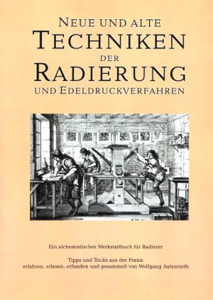 Techniken der Radierung und Edeldruckverfahren Umschlag
